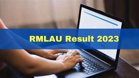 RMLAU Result 2023 BA, BSc, BCom, MA (Link) www.rmlau.ac.in.